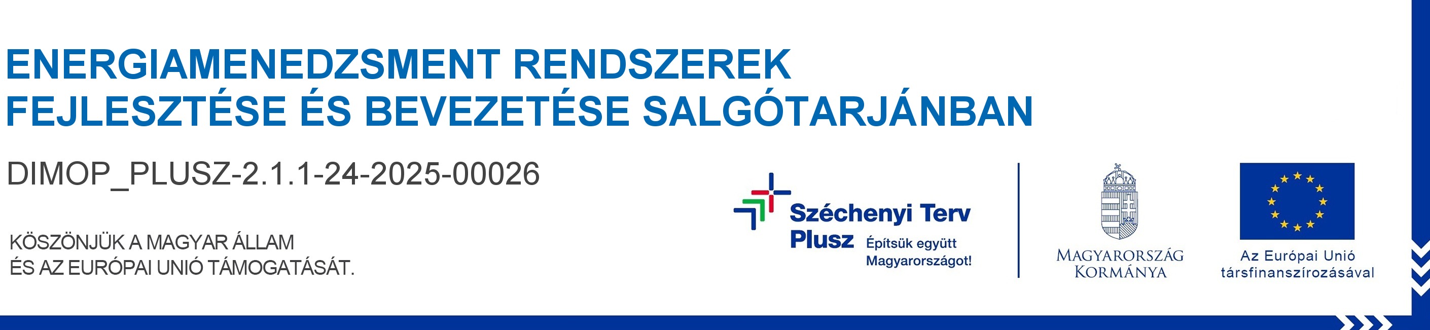 Energiamenedzsment Rendszerek fejlesztése és bevezetése Salgótarjánban - DIMOP_PLUSZ-2.1.1-24-2025-00026