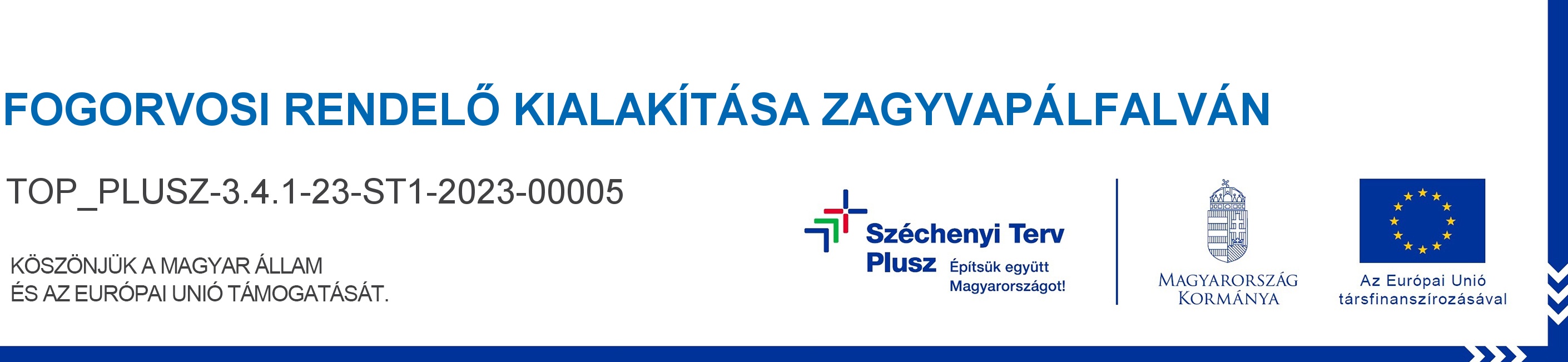 Fogorvosi rendelő kialakítása Zagyvapálfalván - TOP_PLUSZ-3.4.1-23-ST1-2023-00005