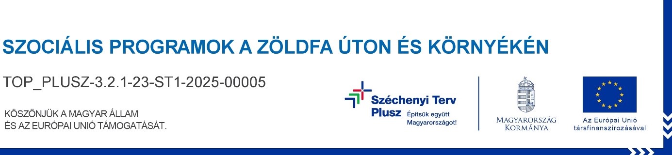 Szociális programok a Zöldfa úton és környékén - TOP_PLUSZ-3.2.1-23-ST1-2025-00005